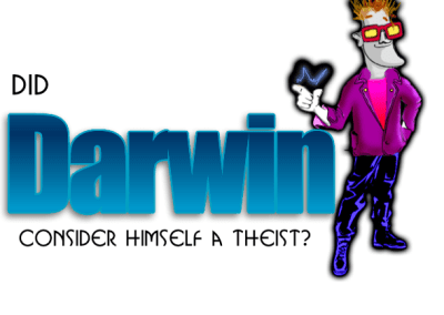 Charles Darwin a Theist?