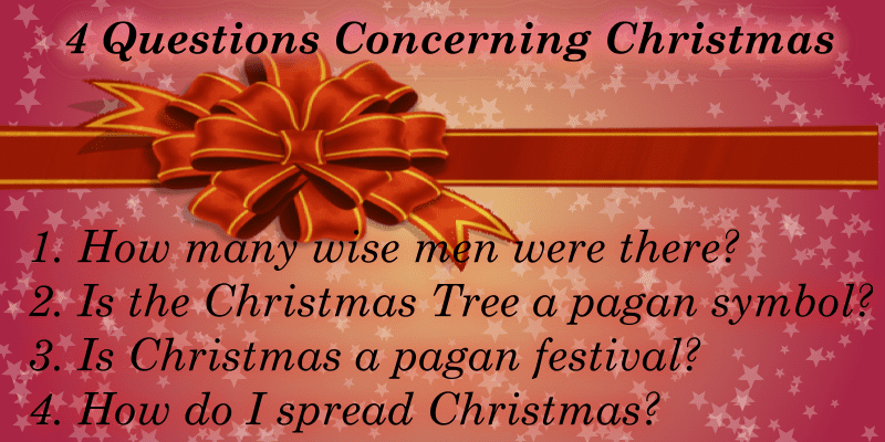 4 Questions Concerning Christmas